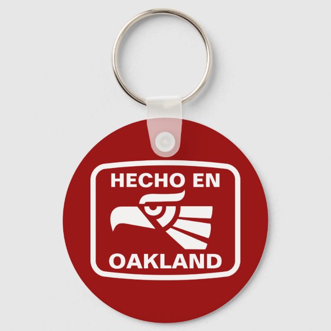 Hecho en Oakland personalizado Custom personalisie Schlüsselanhänger (Vorderseite)