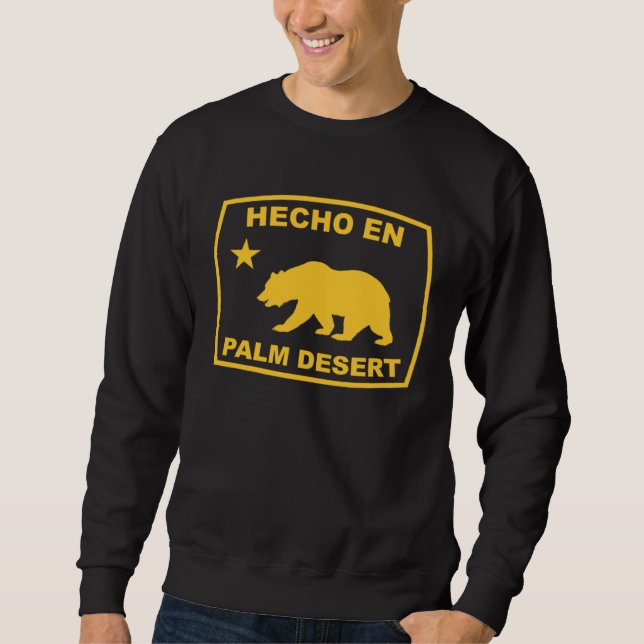 Hecho en Palm Desert California Republic Pacific C Sweatshirt (Vorderseite)