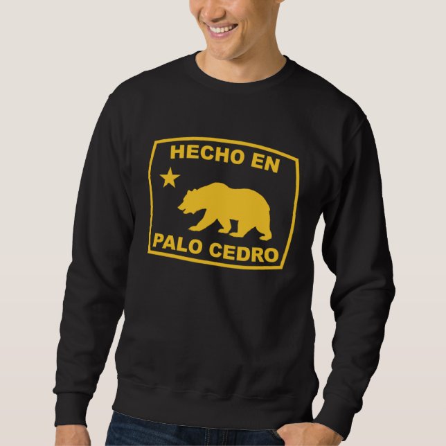 Hecho en Palo Cedro California Republic Pacific Co Sweatshirt (Vorderseite)