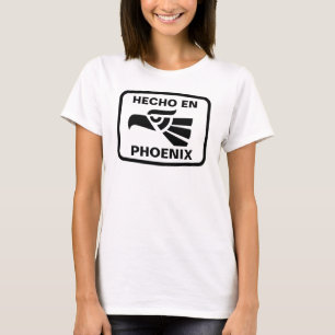 Hecho en Phoenix personalizado Gewohnheit T-Shirt