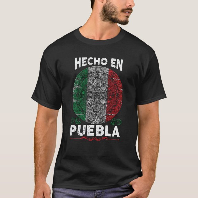 Hecho En Puebla Mexico Proud mexikanische Puebla T-Shirt (Vorderseite)