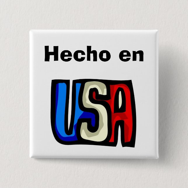 Hecho en USA Button (Vorderseite)