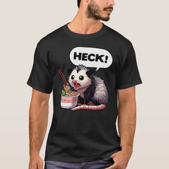 Heck Opossum Eating Ramen T-Shirt (Vorderseite)