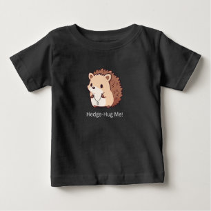 Hedge-Hug Baby T-shirt