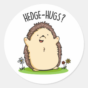 Hedge Hugs Funny Igel Pun Runder Aufkleber