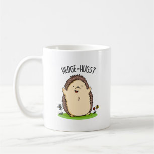 Hedge Hugs Niedlich Hedge-Hedge-Hog Pun Kaffeetasse