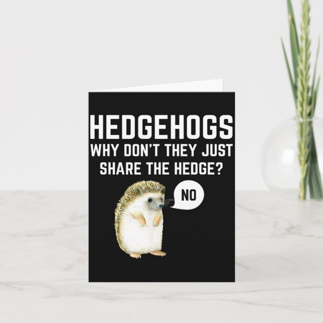 Hedgehogs Why Don't They Just Share The Hedge Funn Karte (Vorderseite)