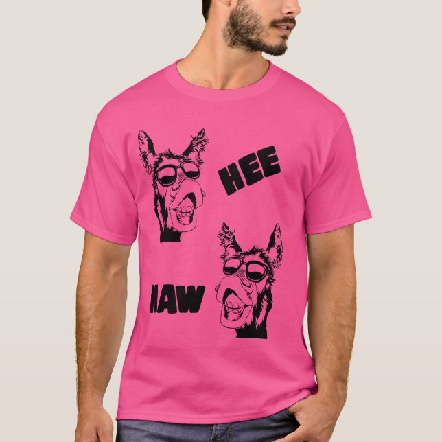 Hee Haw, Cool, Funny Donkey T-Shirt (Vorderseite)