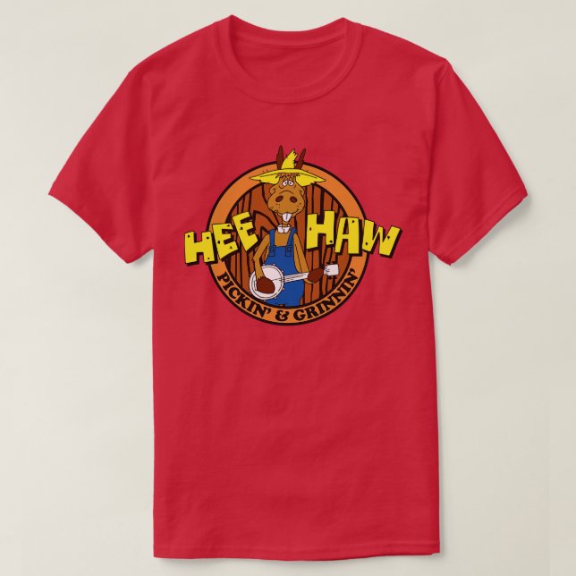 Hee Haw Pickin Grinnin T-Shirt (Design vorne)