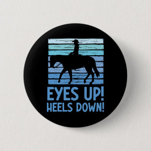 Heels nach oben - Western Reiten Reitstall Button