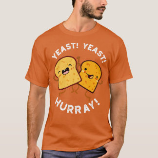Hefe Hefe Hurra Lustige Brot Puns T-Shirt