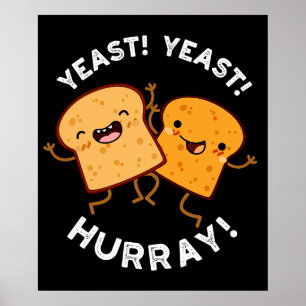 Hefe Hefe Hurra Lustige Brotwitze Dunkler Hintergr Poster