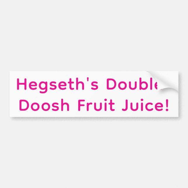 Hegseths Double-Doosh-Fruchtsaft Artjunkhaus  Autoaufkleber (Vorne)