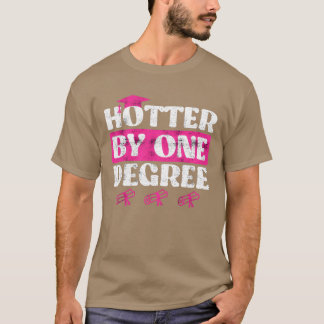 Heißer um einen Grad Master-Studien Master-Abschl T-Shirt