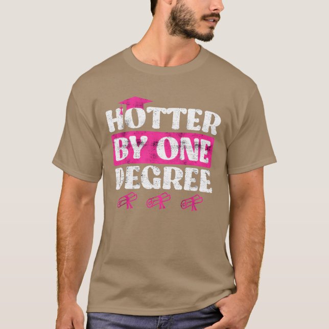 HeiÃŸer um einen Grad Master-Studien Master-Abschl T-Shirt (Vorderseite)