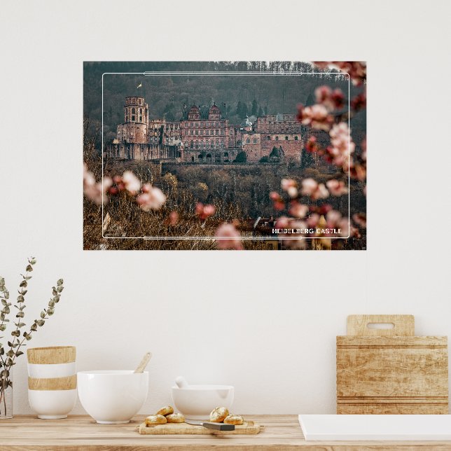 Heidelberger Schloss Frühling – Romantisches deuts Poster (Küche)