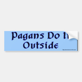 Heiden tun es Außenseiten-Autoaufkleber Autoaufkleber