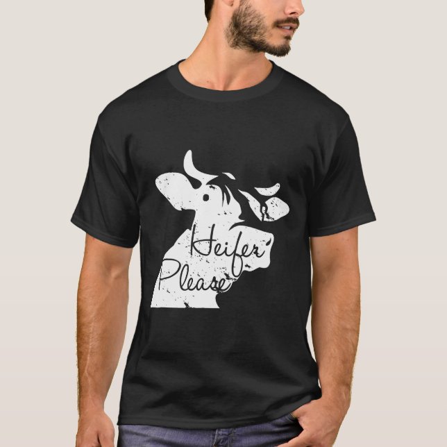 Heifer Bitte Bauer Kuh T-Shirt (Vorderseite)
