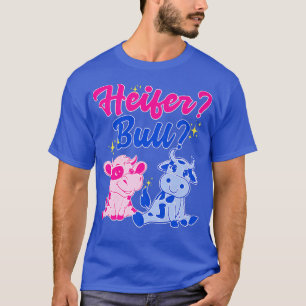 Heifer oder Bull Gender Revew Kuh T-Shirt