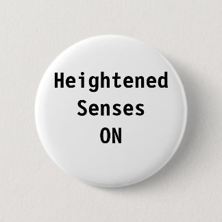 HeightenedSensesON Button