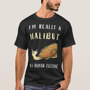 Heilbutt Angeln Flunder Fisch Heilbutt Jäger Huma T-Shirt