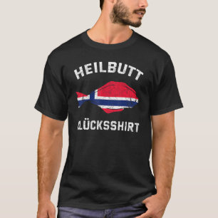 Heilbutt Glücklich Norwegen Flagge Angeln Reisen 1 T-Shirt