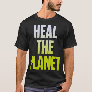 Heile den Planeten Grün Blau T-Shirt