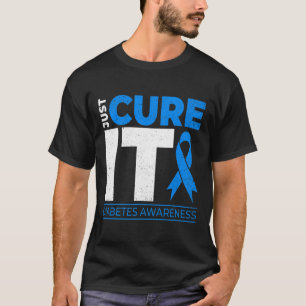 Heilen Sie es Diabetes Awareness Blue Ribbon Diabe T-Shirt