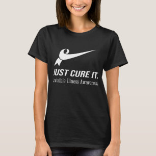 Heilen Sie es einfach unsichtbare Krankheitsbewuss T-Shirt