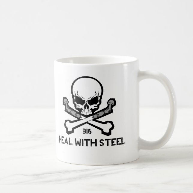 Heilen Sie mit Steel.jpg Tasse (Rechts)