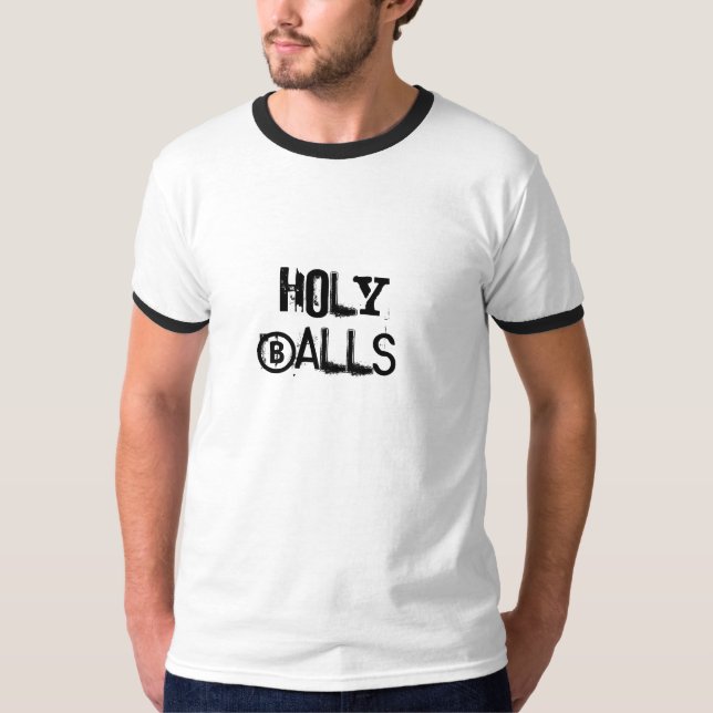 Heilige Bälle! T-Shirt (Vorderseite)
