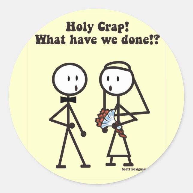 Heilige Crap-Sticker Hochzeit Runder Aufkleber (Vorderseite)