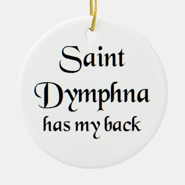 heilige Dymphna Keramik Ornament (Vorne)