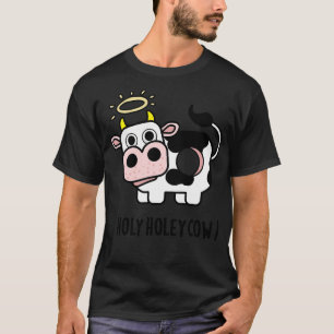 Heilige Heiße Kuh Süße Tier Wortspiel 1 T-Shirt