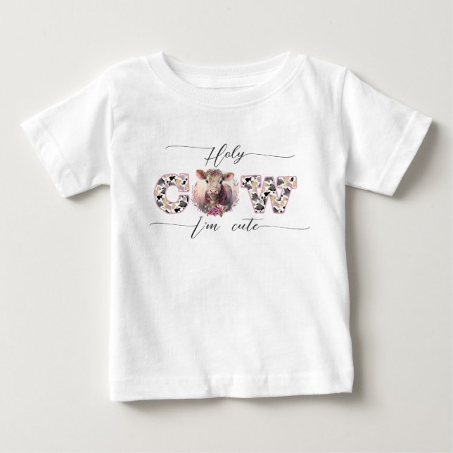 Heilige Kuh Ich bin Niedlich Pink Baby Girl T - Sh T-shirt (Vorderseite)