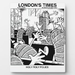 Heilige Roly Polies Lustig Fotoplatte