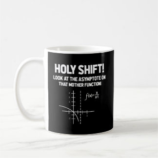 Heilige Umschalt auf Asymptote auf dieser Mutter Kaffeetasse