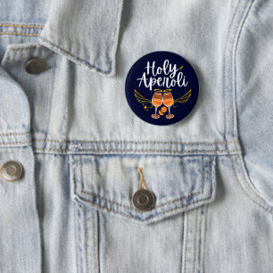 Heiliger Aperoli Witziger Trendiger Aperol Spritz  Button