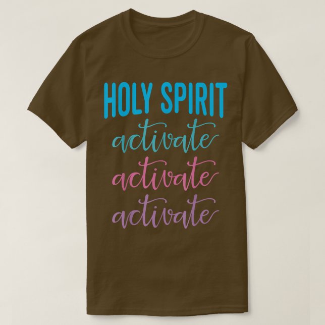 Heiliger Geist aktiviert Christliche religiöse Jes T-Shirt (Design vorne)