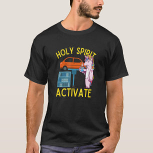 Heiliger Geist Mechaniker aktivieren Spaß Einhorn T-Shirt