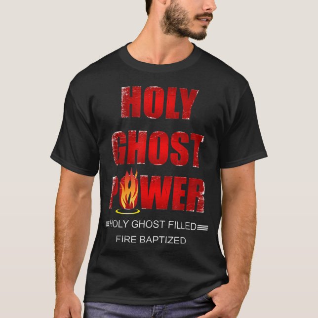 Heiliger Geist Power Geist gefüllt PfingstApostol T-Shirt (Vorderseite)