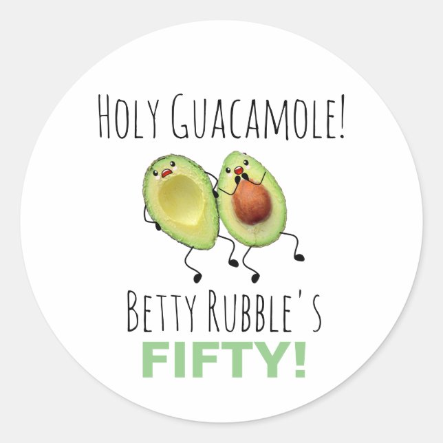 Heiliger Guacamole 50. Geburtstag Personalisiert Runder Aufkleber (Vorderseite)