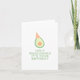 Heiliger Guacamole, das ist Ihre Geburtstagskarte Karte