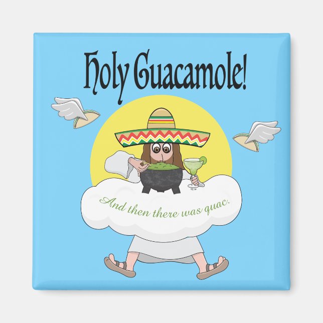 Heiliger Guacamole Magnet (Vorne)
