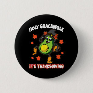 Heiliger Guacamole Sein Erntedank Avocado Pilgrim  Button