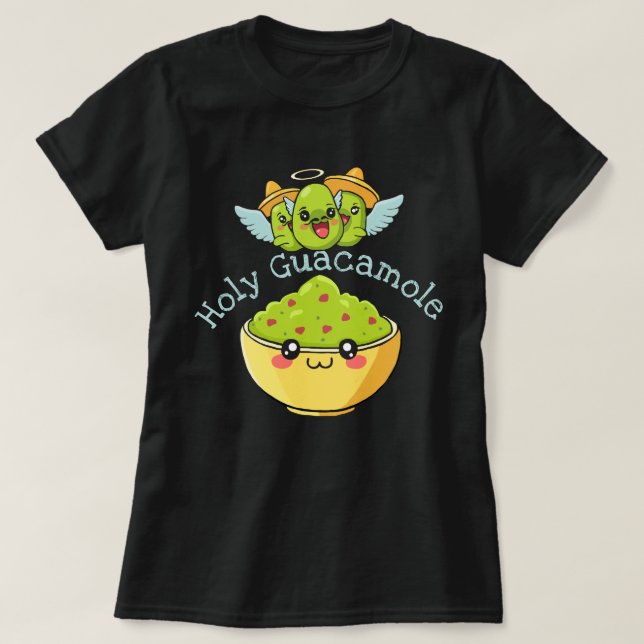 Heiliger Guacamole T-Shirt (Design vorne)