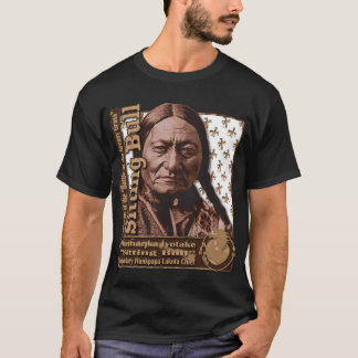 Heiliger Mann Sitting Bull Hunkpapa Lakota T-Shirt