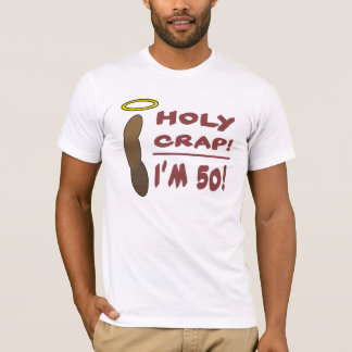Heiliger Mist, ich bin 50! T-Shirt