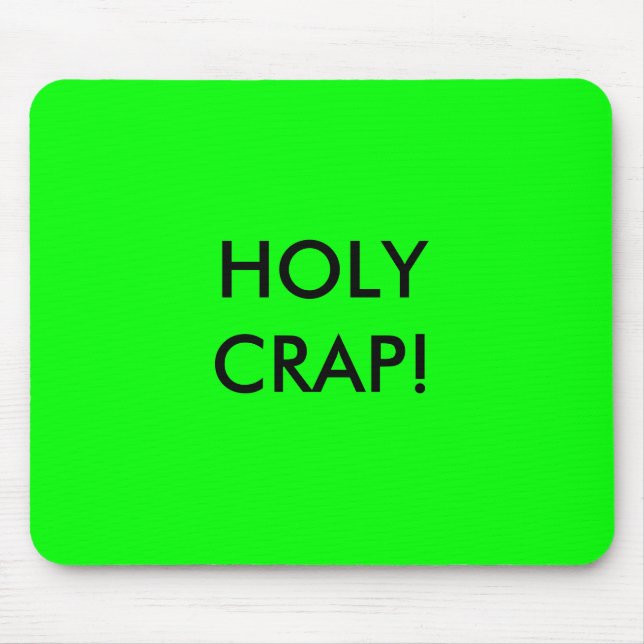 HEILIGER MIST! MOUSEPAD (Vorne)