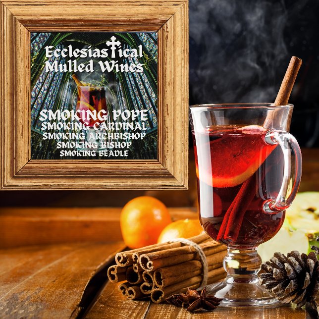 Heiliger Moly, Ecclesiastical Mulled Wines Poster (Holy Moly, a selection Ecclesiastical Mulled Wines for the Festive season. Picture perfect!)
